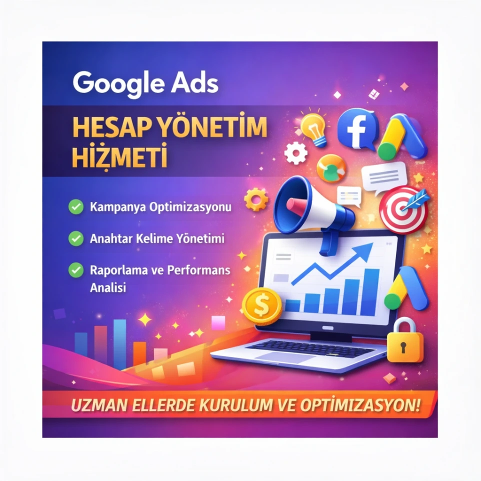 Google Ads Hesap Yönetimi